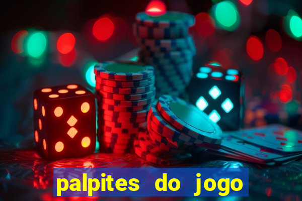 palpites do jogo aberto hoje